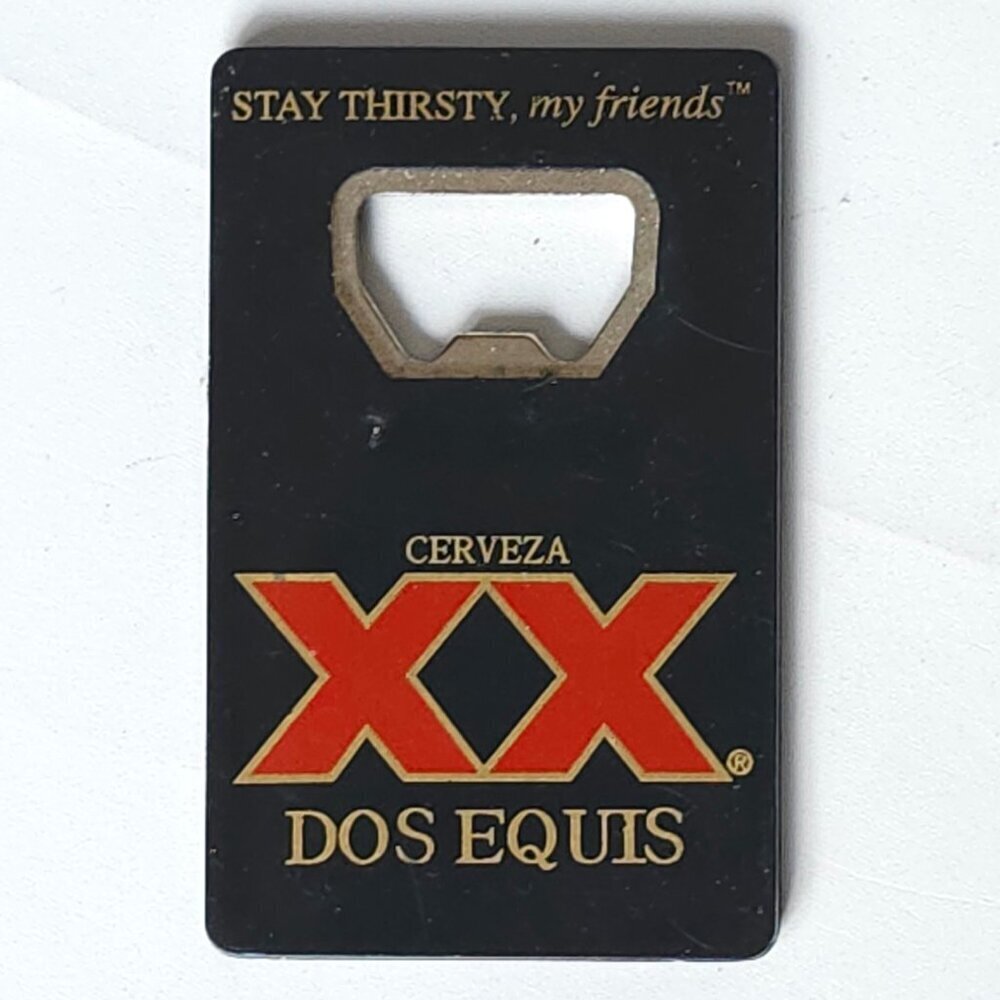 DOS EQUIS Cerveza XX Beer Bottle Opener Black "Stay Thirsty My Friends"